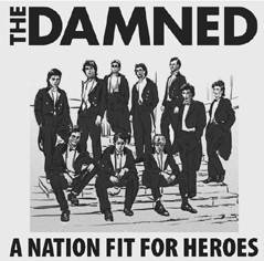 The Damned : A Nation Fit for Heroes